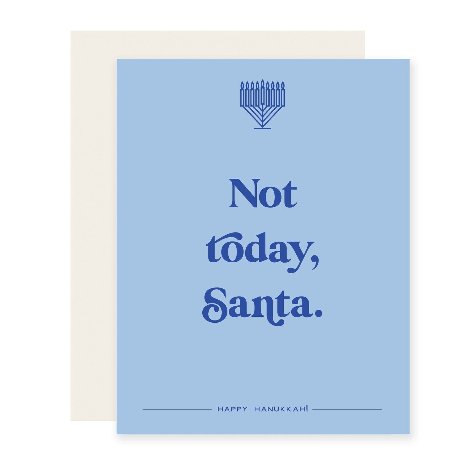 Not Today, Santa | Funny Hanukkah Holiday Card (Case Pack of 6)