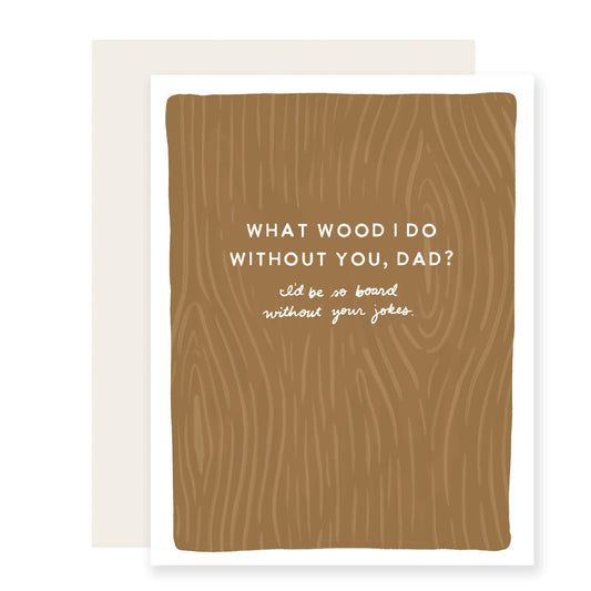 Wood Puns | Funny Father'S Day Card | Dad Jokes Card (Case Pack of 6)
