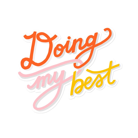 Doing My Best Sticker (Case Pack of 6)