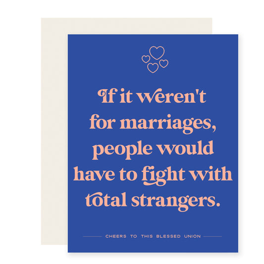 Fight with Strangers | Funny Anniversary Card (Case Pack of 6)