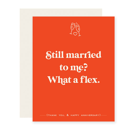 Still Married Flex | Funny Anniversary Card (Case Pack of 6)