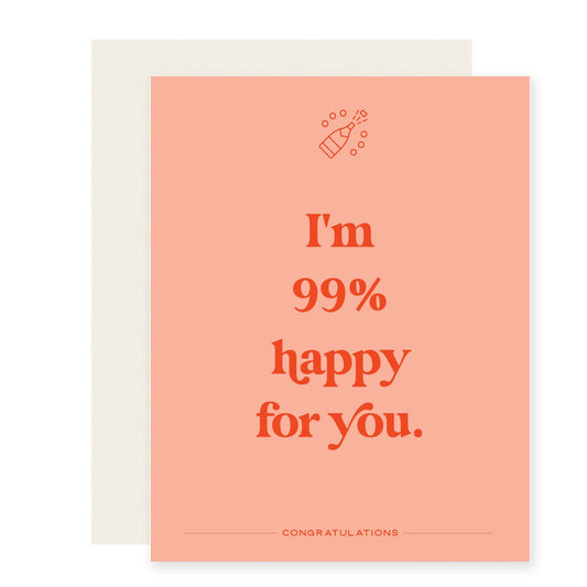99% Happy | Funny Congratulations Card (Case Pack of 6)