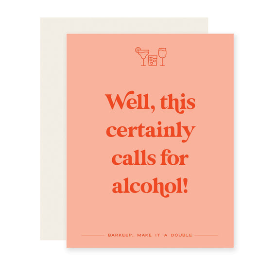 Calls for Alcohol | Fun Congratulations Card (Case Pack of 6)