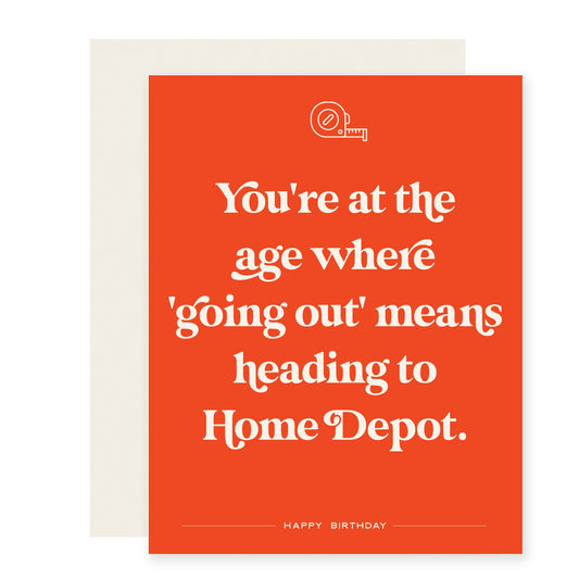 Going Out Home Depot | Birthday Card (Case Pack of 6)