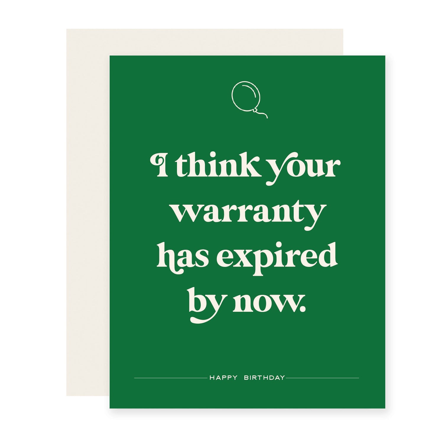 Warranty Expired | Birthday Card (Case Pack of 6)