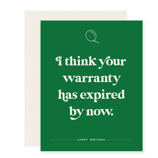 Warranty Expired | Birthday Card (Case Pack of 6)
