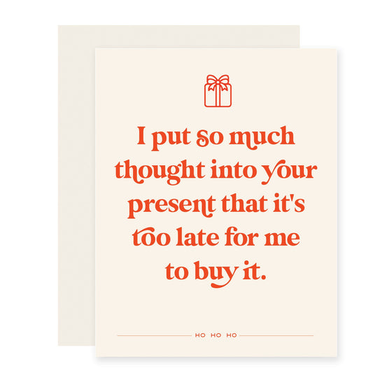 Too Late To Buy | Funny Holiday Card (Case Pack of 6)