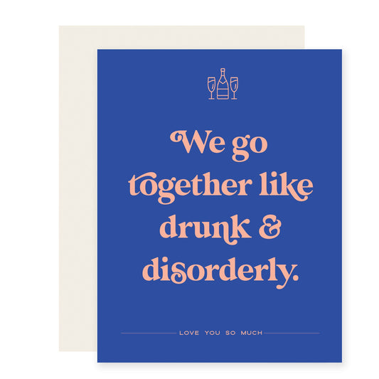 Drunk & Disorderly | Drunk & Disorderly | Funny Love Card (Case Pack of 6)