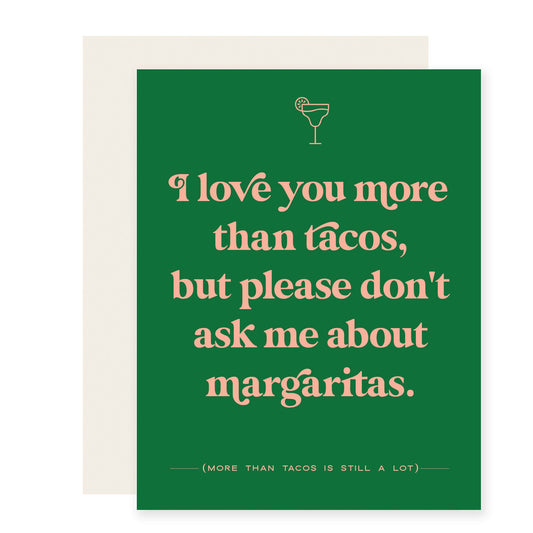 Tacos & Margaritas | Funny Love Valentine Card  (Case Pack of 6)