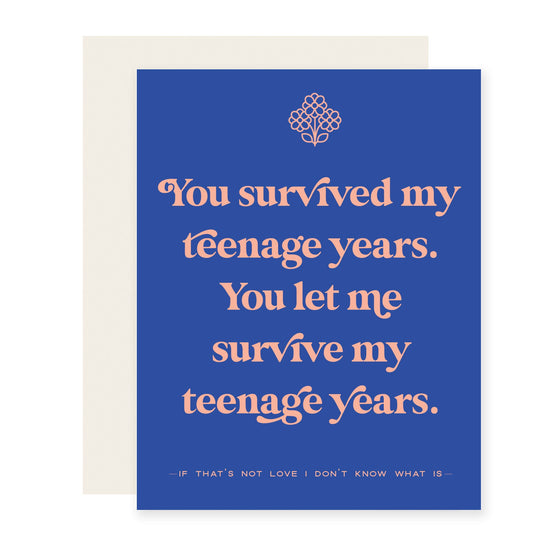 Survived Teenage Years | Mother's Day Card (Case Pack of 6)