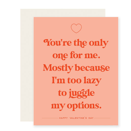 Too Lazy to Juggle | Funny Love Valentine Card  (Case Pack of 6)