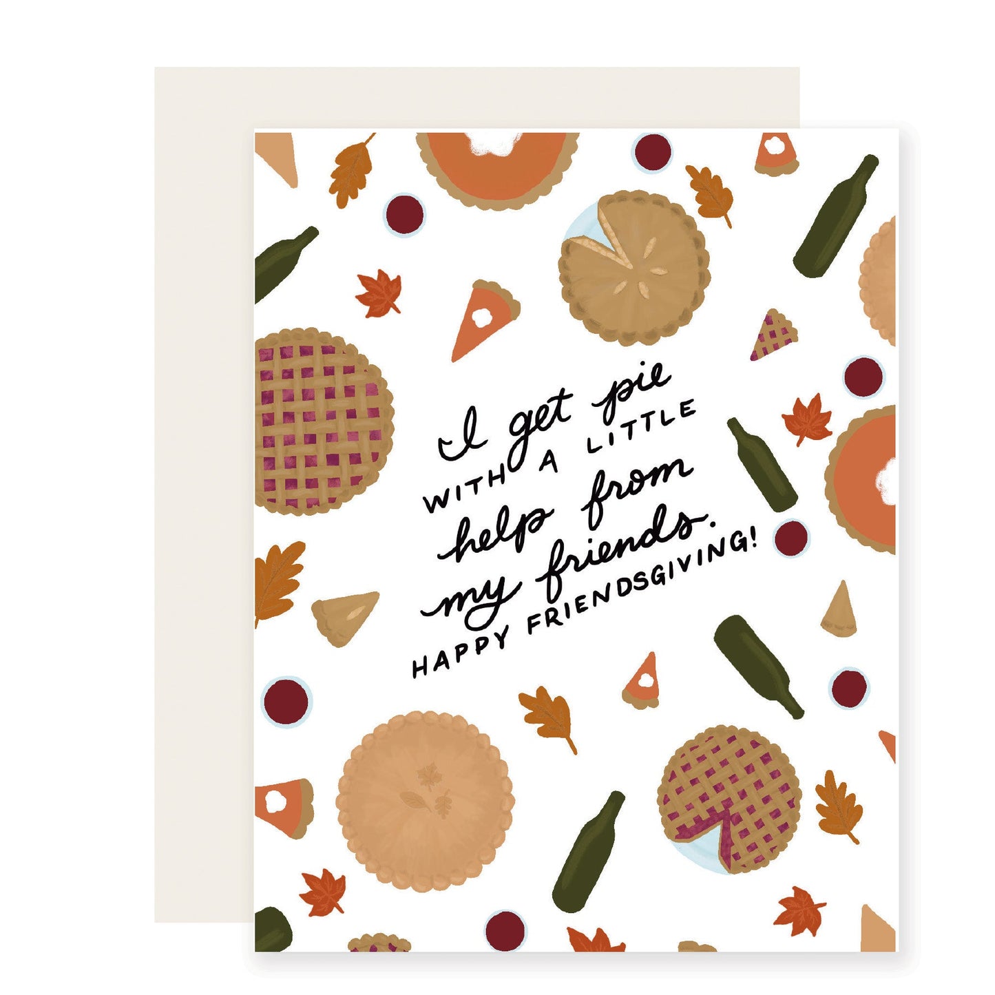 I Get Pie | Friendsgiving Card (Case Pack of 6)