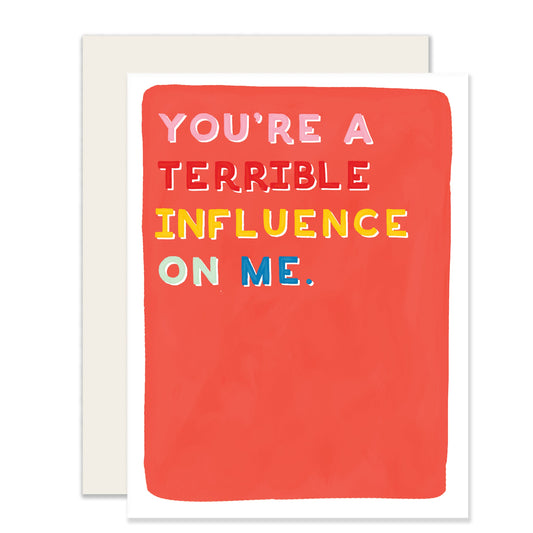Terrible Influence (Case Pack of 6)