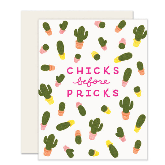 Illustration of a light-hearted card adorned with small cacti in pots, radiating warm tones. The playful message, 'Chicks Before Pricks,' emphasizes friendship and support for those navigating challenging romantic experiences.